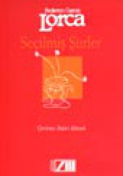Seçilmiş Şiirler / Lorca Seçilmiş Şiirler / Lorca