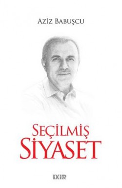 Seçilmiş Siyaset Seçilmiş Siyaset
