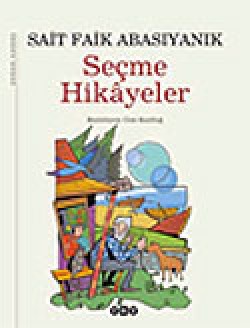 Seçme Hikayeler / Sait Faik Abasıyanık Seçme Hikayeler / Sait Faik Abasıyanık