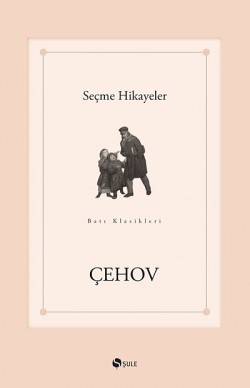 Seçme Hikayeler/Çehov Seçme Hikayeler/Çehov