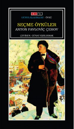 Seçme Öyküler / Anton Çehov Seçme Öyküler / Anton Çehov