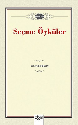 Seçme Öyküler Seçme Öyküler