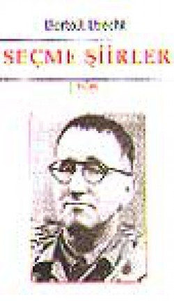 Seçme Şiirler/ Bertolt Brecht Seçme Şiirler/ Bertolt Brecht