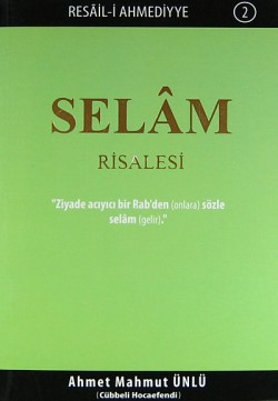 Selam Risalesi Resail-i Ahmediyye 2 Selam Risalesi Resail-i Ahmediyye 2