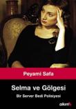 Selma ve Gölgesi
