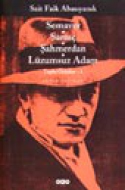 Semaver, Sarnıç, Şahmerdan, Lüzumsuz Adam Toplu Öyküler 1 Semaver, Sarnıç, Şahmerdan, Lüzumsuz Adam Toplu Öy