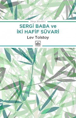 Sergi Baba ve İki Hafif Süvari Sergi Baba ve İki Hafif Süvari