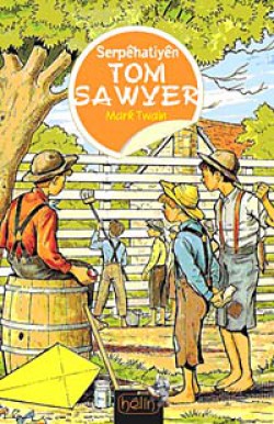 Serpehatiyen Tom Sawyer Serpehatiyen Tom Sawyer