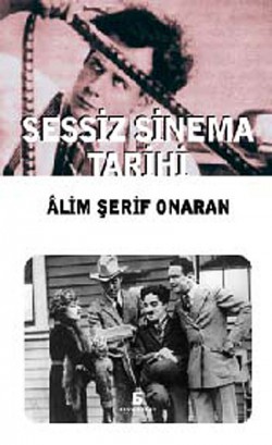 Sessiz Sinema Tarihi Sessiz Sinema Tarihi