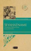 Seyahatname Osmanlı Devleti'nin Karakutusu