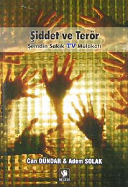 Şiddet ve Terör Şemdin Sakık TV Mülakatı Şiddet ve Terör Şemdin Sakık TV Mülakatı