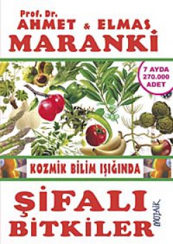 Şifalı Bitkiler Kozmik Bilim Işığında Şifalı Bitkiler Kozmik Bilim Işığında