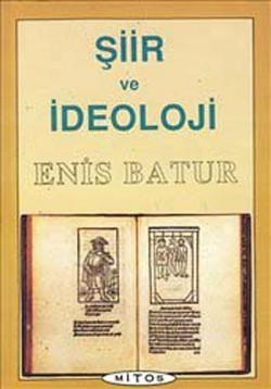 Şiir ve İdeoloji Şiir ve İdeoloji