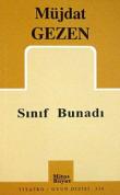 Sınıf Bunadı Müjdat Gezen
