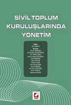 Sivil Toplum Kuruluşlarında Yönetim Sivil Toplum Kuruluşlarında Yönetim