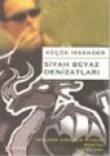Siyah Beyaz Denizatları