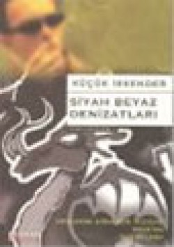 Siyah Beyaz Denizatları Siyah Beyaz Denizatları