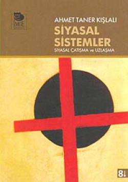 Siyasal Sistemler Siyasal Çatışma ve Uzlaşma Siyasal Sistemler Siyasal Çatışma ve Uzlaşma