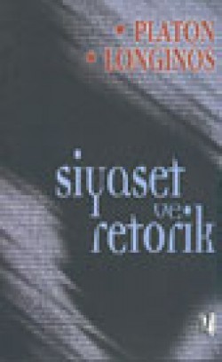 Siyaset ve Retorik Siyaset ve Retorik