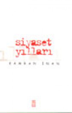 Siyaset Yılları Siyaset Yılları