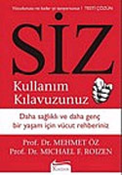 Siz / Kullanım Kılavuzunuz Siz / Kullanım Kılavuzunuz