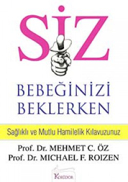 Siz Bebeğinizi Beklerken Siz Bebeğinizi Beklerken