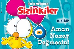 Sizinkiler 16. Kitap / Aman Nazar Değmesin Sizinkiler 16. Kitap / Aman Nazar Değmesin