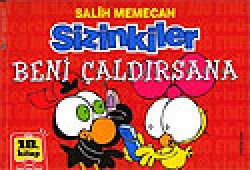 Sizinkiler 18. Kitap / Beni Çaldırsana Sizinkiler 18. Kitap / Beni Çaldırsana