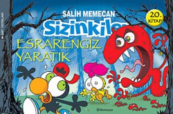 Sizinkiler 20. Kitap / Esrarengiz Yaratık Sizinkiler 20. Kitap / Esrarengiz Yaratık