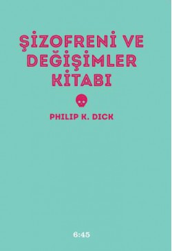 Şizofreni ve Değişimler Kitabı Şizofreni ve Değişimler Kitabı