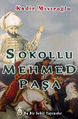 Sokollu Mehmed Paşa Sokollu Mehmed Paşa
