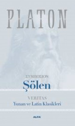 Şölen / Yunan ve Latin Klasikleri Şölen / Yunan ve Latin Klasikleri