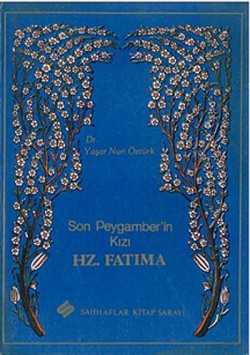 Son Peygamber'in Kızı Hz.Fatıma Son Peygamber'in Kızı Hz.Fatıma