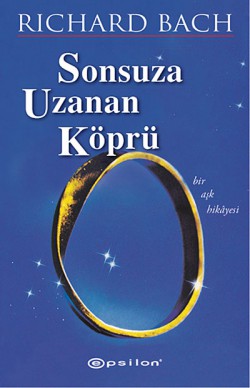 Sonsuza Uzanan Köprü Sonsuza Uzanan Köprü
