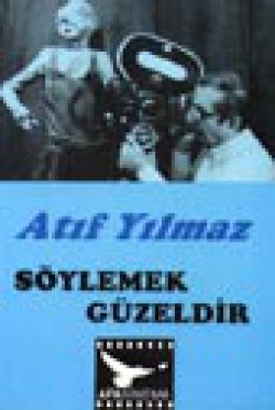 Söylemek Güzeldir Söylemek Güzeldir