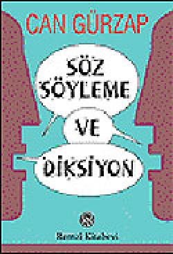 Söz Söyleme ve Diksiyon / Konuşan İnsan Söz Söyleme ve Diksiyon / Konuşan İnsan
