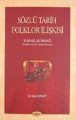Sözlü Tarih-Folklor İlişkisi Baraklar Örneği