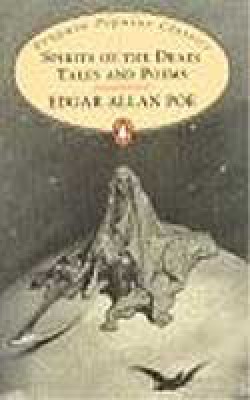 Spirits Of The Dead:Tales and Poems Spirits Of The Dead:Tales and Poems