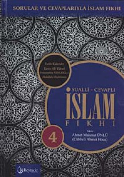 Sualli Cevaplı İslam Fıkhı -4 Sualli Cevaplı İslam Fıkhı -4