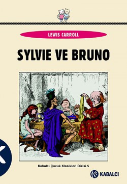 Sylvie ve Bruno Sylvie ve Bruno