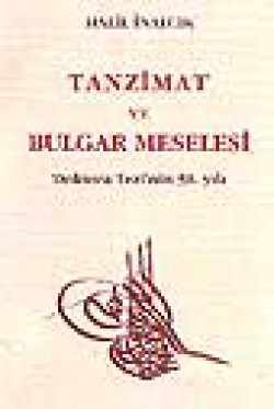 Tanzimat Ve Bulgar Meselesi Tanzimat Ve Bulgar Meselesi