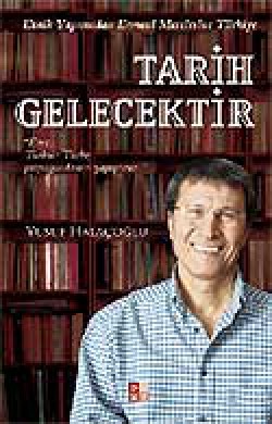 Tarih Gelecektir Tarih Gelecektir