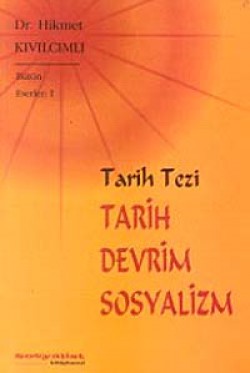 Tarih Tezi Tarih Devrim Sosyalizm Tarih Tezi Tarih Devrim Sosyalizm
