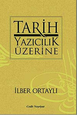 Tarih Yazıcılık Üzerine Tarih Yazıcılık Üzerine