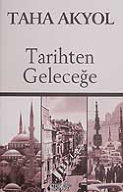 Tarihten Geleceğe Tarihten Geleceğe