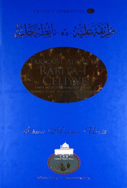 Tarikat-i Aliyye'de Rabıta-i Celiyye Tarikat-i Aliyye'de Rabıta-i Celiyye
