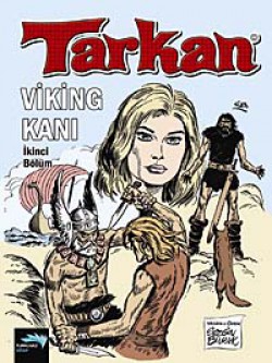 Tarkan Viking Kanı - İkinci Bölüm Tarkan Viking Kanı - İkinci Bölüm