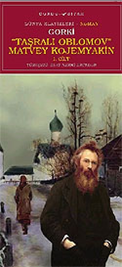 Taşralı Oblomov Matvey Kojemyakin Cilt 1 Taşralı Oblomov Matvey Kojemyakin Cilt 1