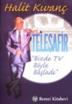 Telesafir "Bizde TV Böyle Başladı" Telesafir "Bizde TV Böyle Başladı"