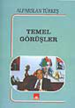 Temel Görüşler Temel Görüşler